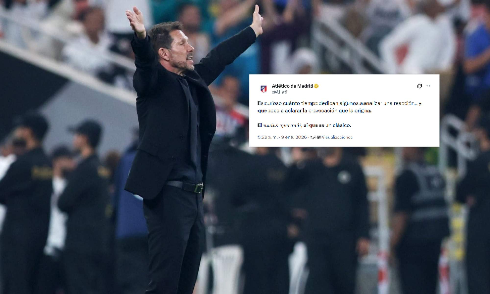 El Atlético se queja de las críticas del Real Madrid a Simeone: "Cuánto tiempo dedican algunos a una reacción"